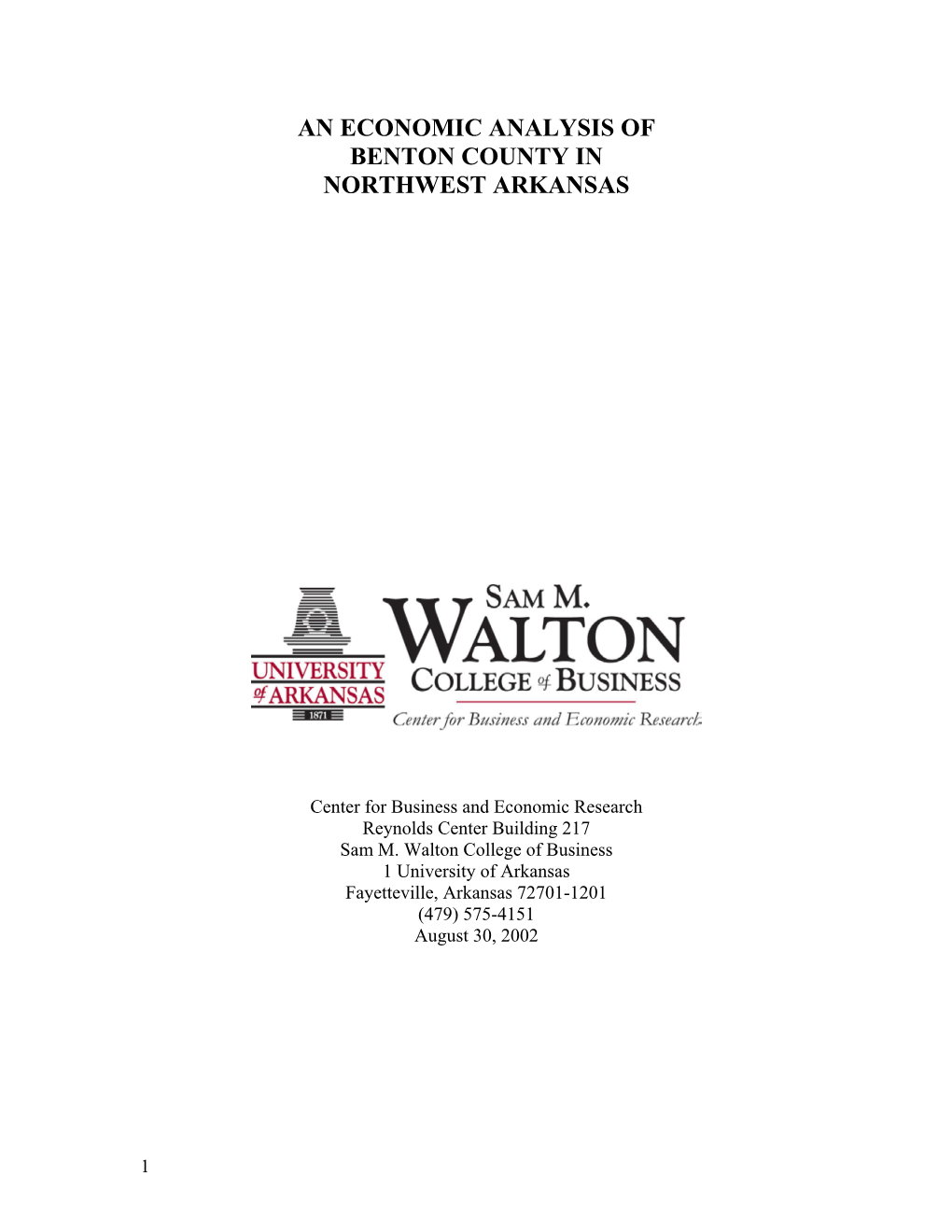 An Economic Analysis of Benton County in Northwest Arkansas