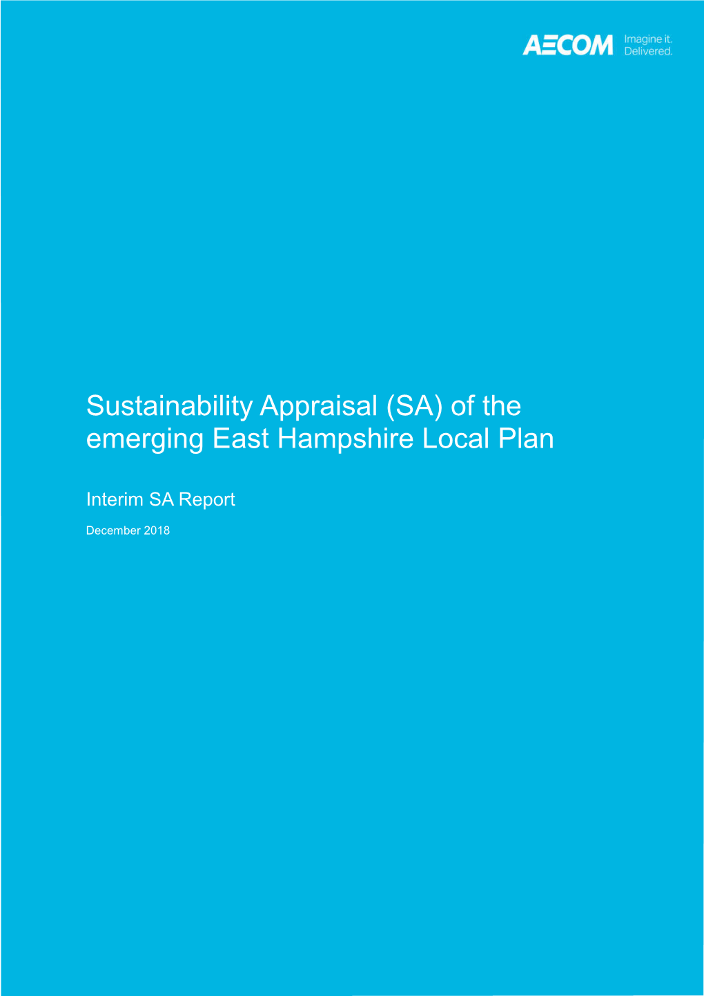 Sustainability Appraisal (SA) of the Emerging East Hampshire Local Plan