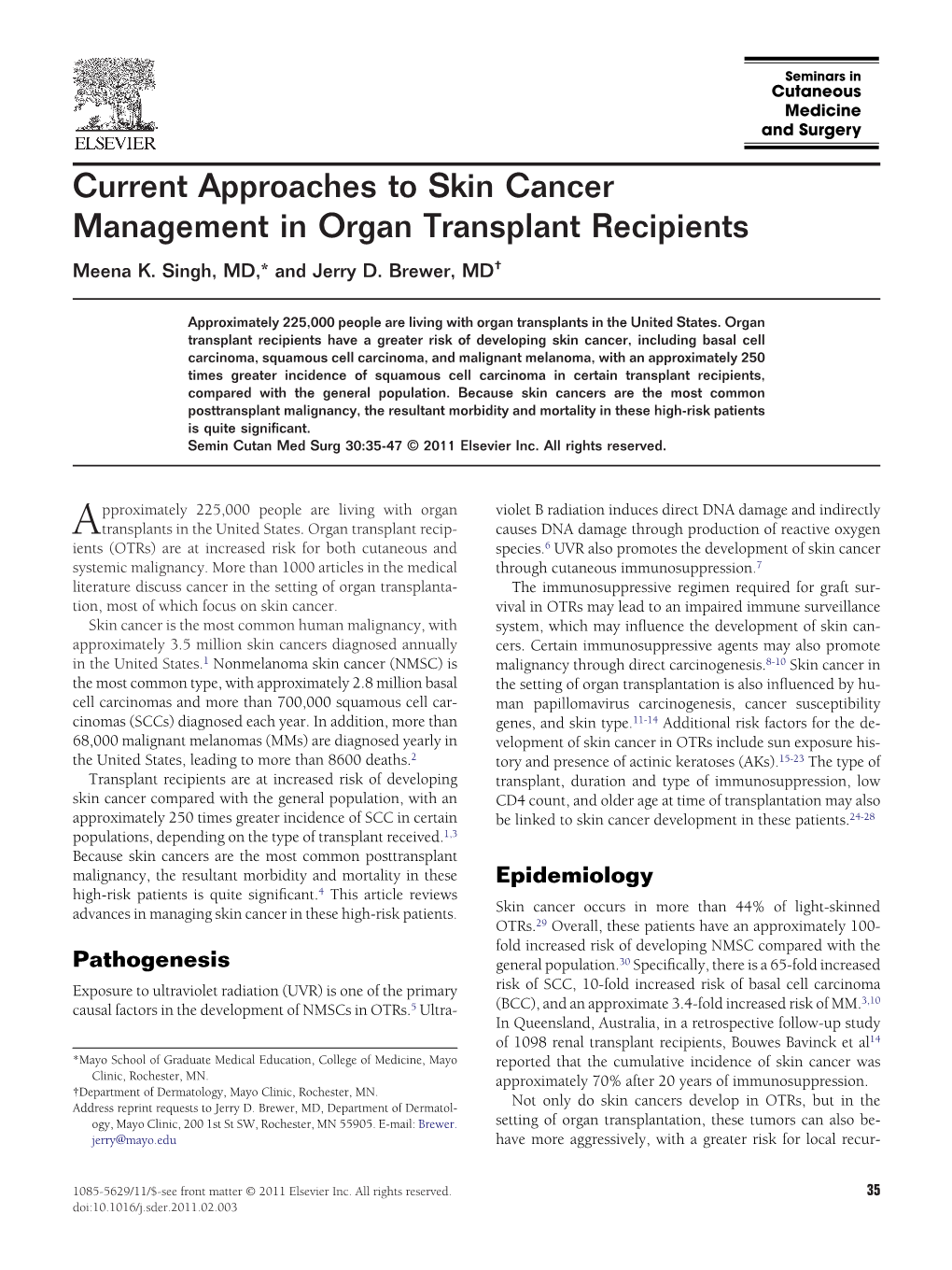 Current Approaches to Skin Cancer Management in Organ Transplant Recipients Meena K