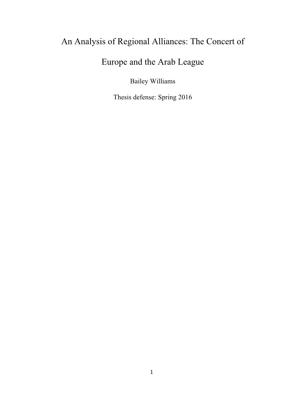 An Analysis of Regional Alliances: the Concert of Europe and the Arab League