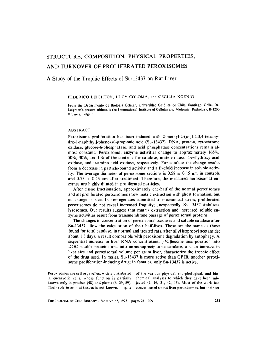 Structure, Composition, Physical Properties, and Turnover of Proliferated Peroxisomes