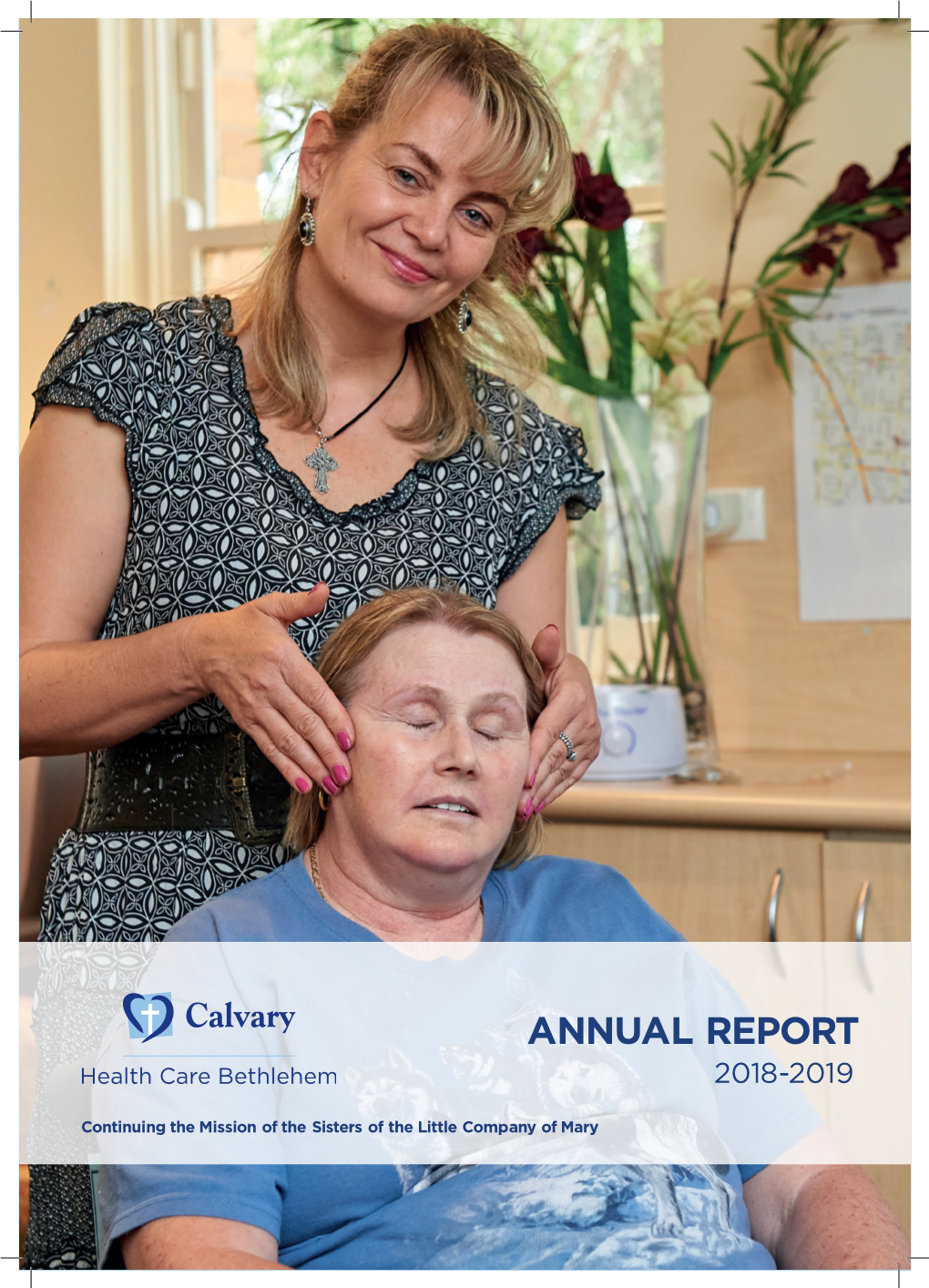 Calvary Health Care Bethlehem Annual Report 2018-2019