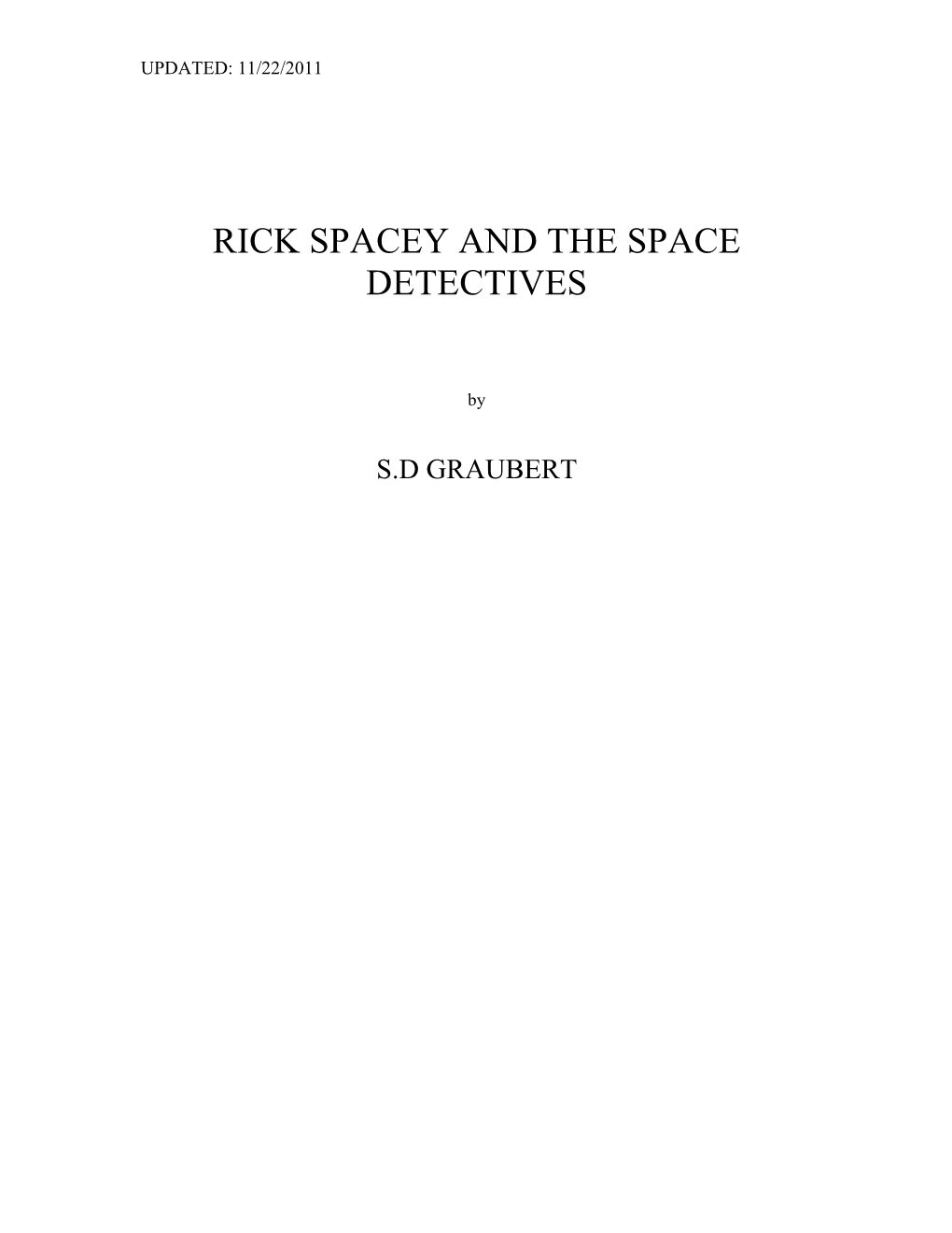 Rick Spacey and the Space Detectives