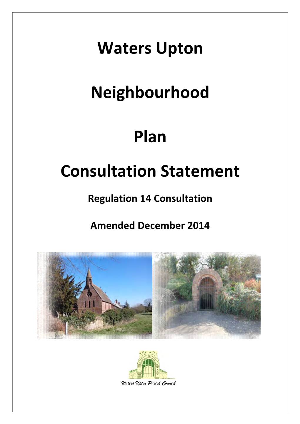 Waters Upton Neighbourhood Plan Consultation Statement