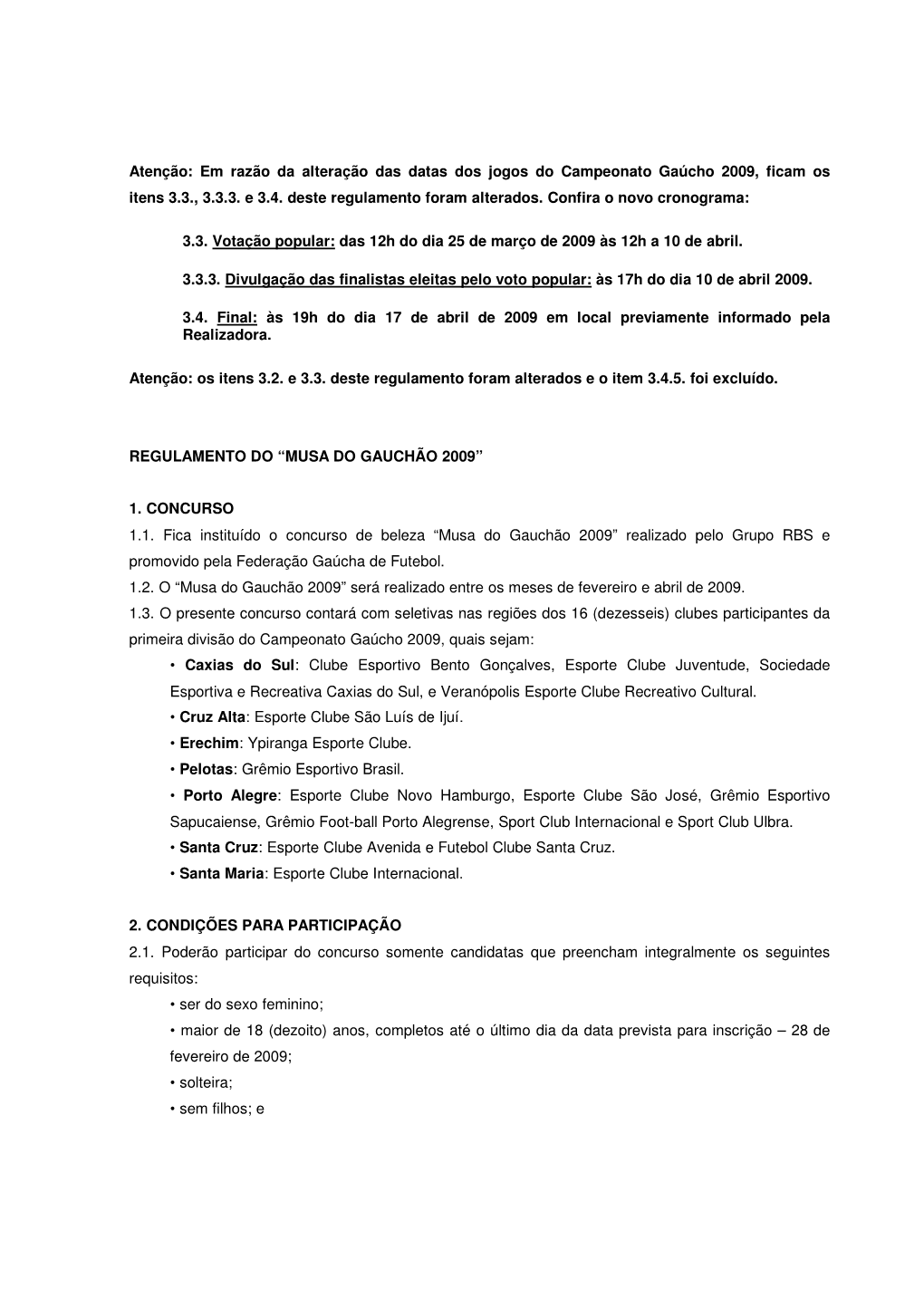 Confira O Regulamento Do Concurso Musa Do Gauchão