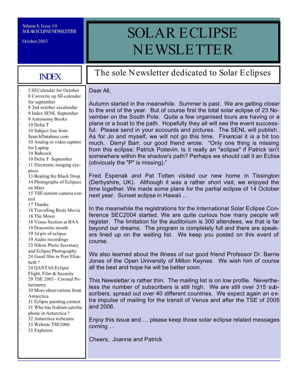 SOLAR ECLIPSE NEWSLETTER SOLAR ECLIPSE October 2003 NEWSLETTER