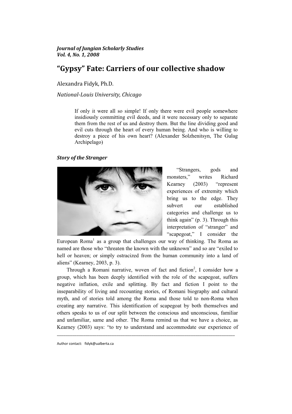 “Gypsy” Fate: Carriers of Our Collective Shadow