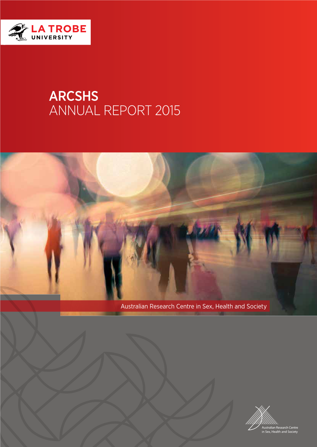 Arcshs Annual Report 2015 Report Annual Arcshs