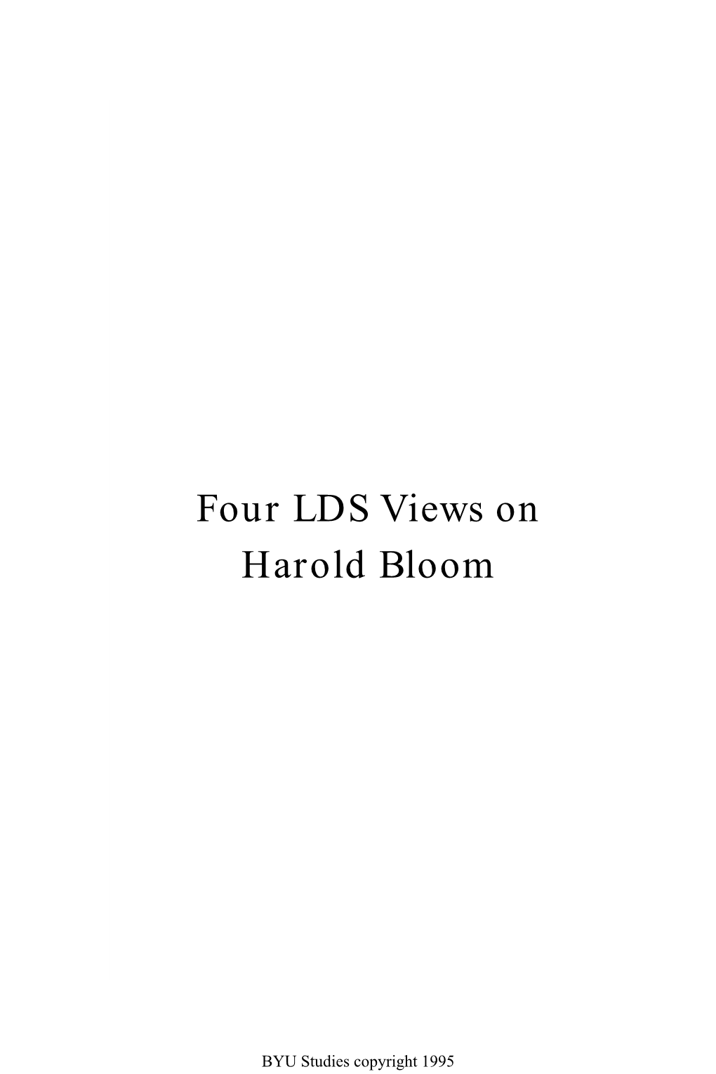 Four LDS Views on Harold Bloom