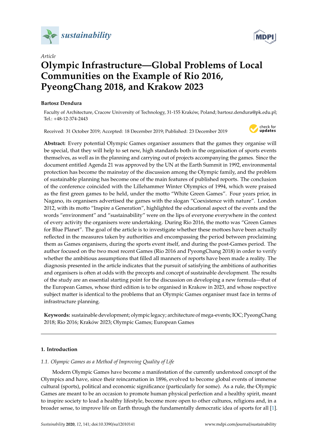 Olympic Infrastructure—Global Problems of Local Communities on the Example of Rio 2016, Pyeongchang 2018, and Krakow 2023