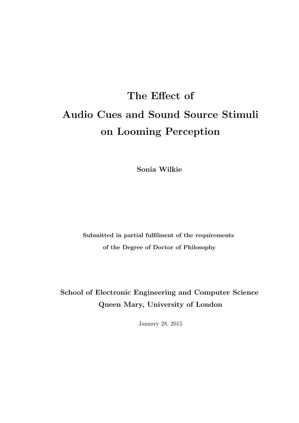 The Effect of Audio Cues and Sound Source Stimuli on Looming