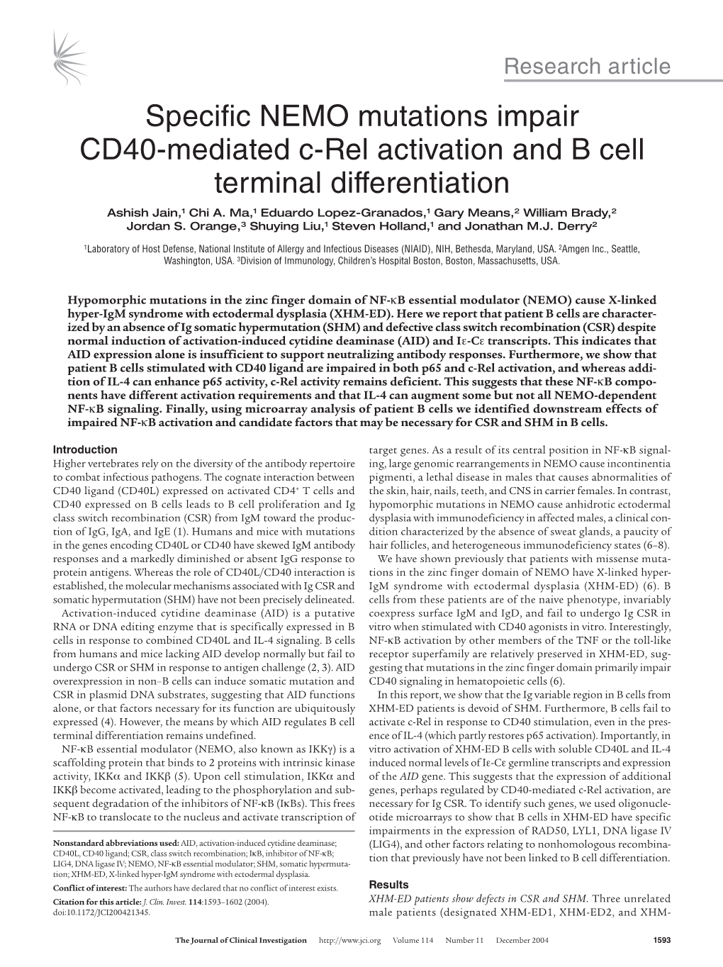Specific NEMO Mutations Impair CD40-Mediated C-Rel Activation and B Cell Terminal Differentiation Ashish Jain,1 Chi A
