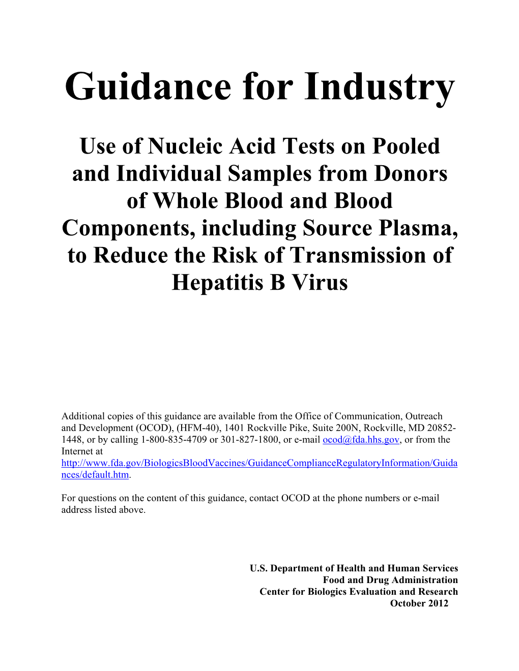 Use of Nucleic Acid Tests on Pooled and Individual Samples