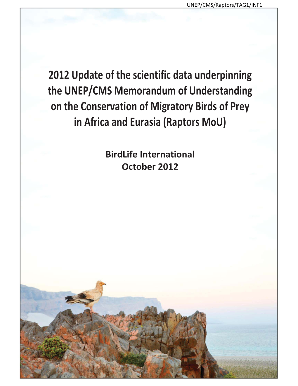 2012 Update of the Scientific Data Underpinning the UNEP/CMS