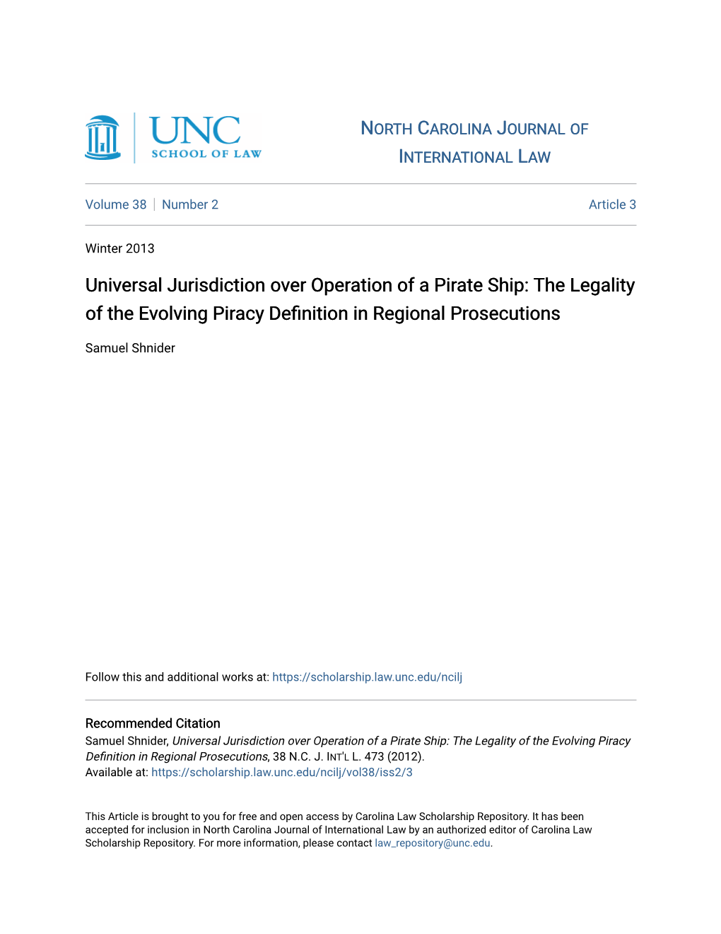 Universal Jurisdiction Over Operation of a Pirate Ship: the Legality of the Evolving Piracy Definition in Regional Prosecutions
