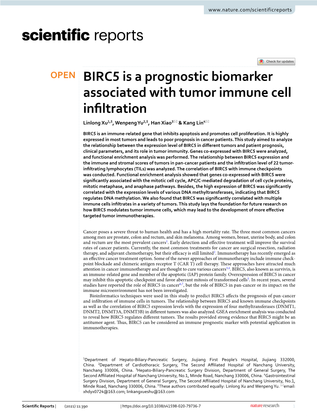 BIRC5 Is a Prognostic Biomarker Associated with Tumor Immune Cell Infltration Linlong Xu1,5, Wenpeng Yu2,5, Han Xiao3* & Kang Lin4*