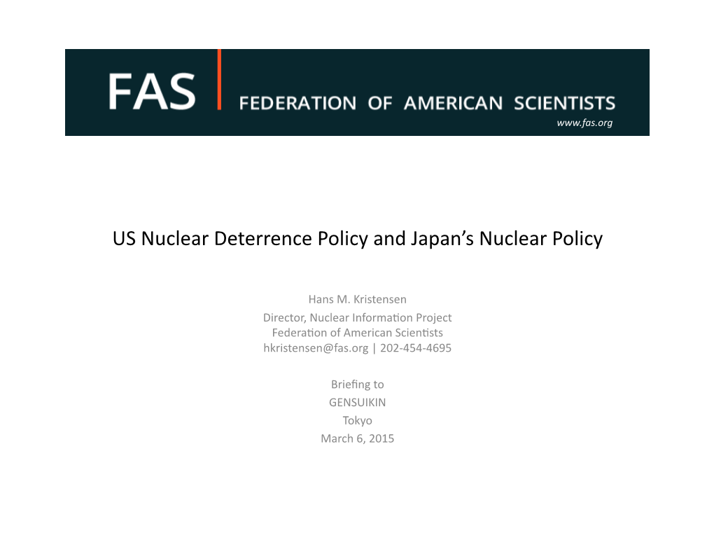 US Nuclear Deterrence Policy and Japan's Nuclear Policy