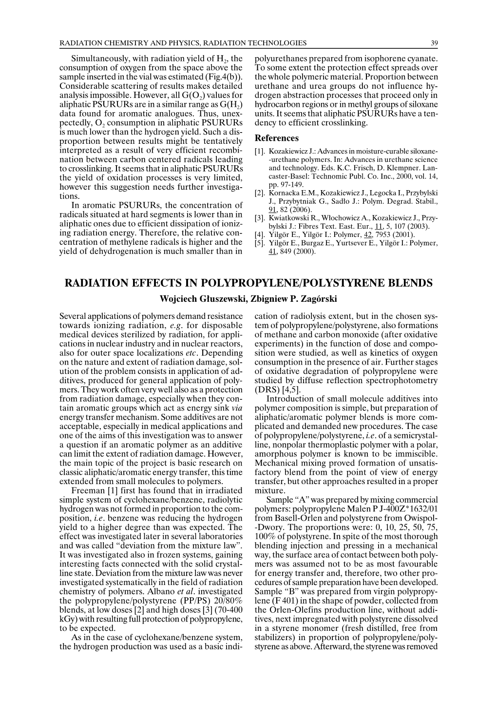 Simultaneously, with Radiation Yield of H2, the Polyurethanes Prepared from Isophorene Cyanate