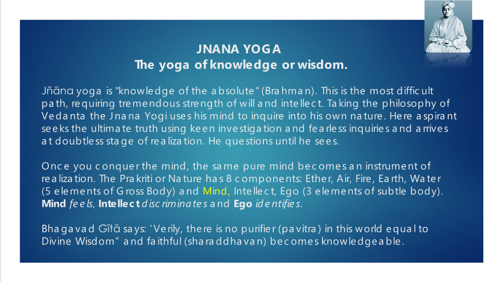 Jñāna Yoga Is 