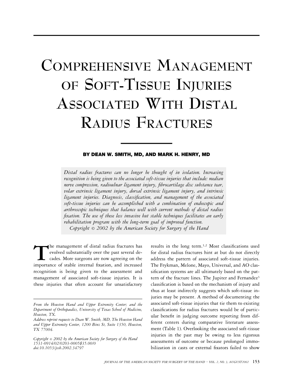 Comprehensive Management of Soft-Tissue Injuries Associated with Distal Radius Fractures