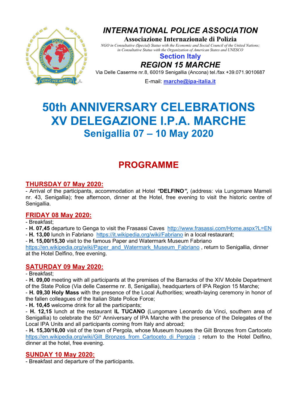 50Th ANNIVERSARY CELEBRATIONS XV DELEGAZIONE I.P.A