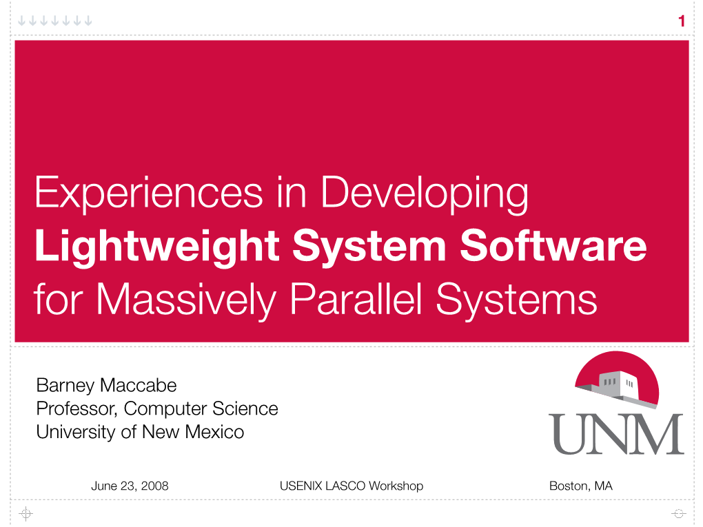 Experiences in Developing Lightweight System Software for Massively Parallel Systems