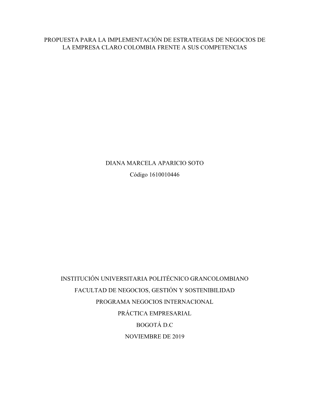 Propuesta Para La Implementación De Estrategias De Negocios De La Empresa Claro Colombia Frente a Sus Competencias