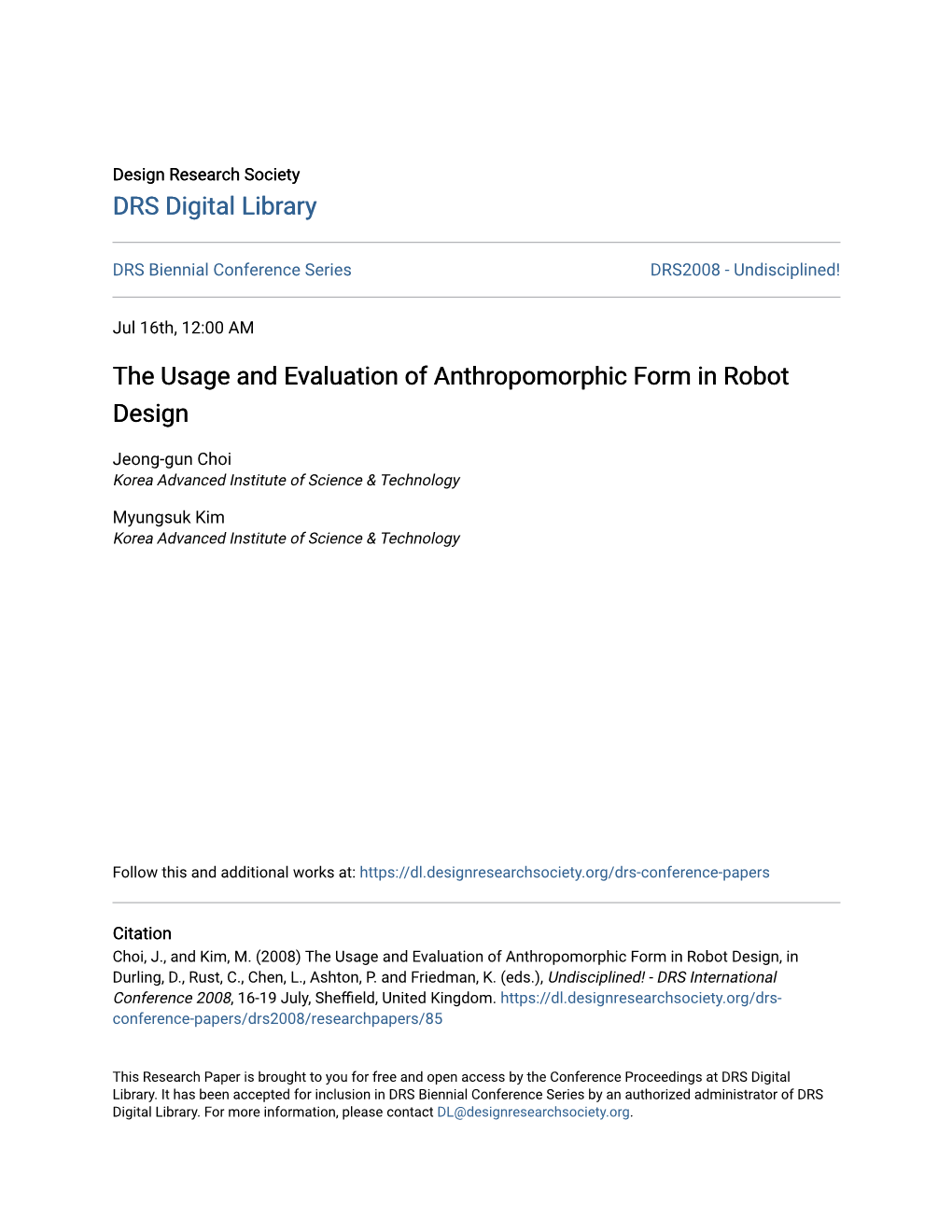 The Usage and Evaluation of Anthropomorphic Form in Robot Design