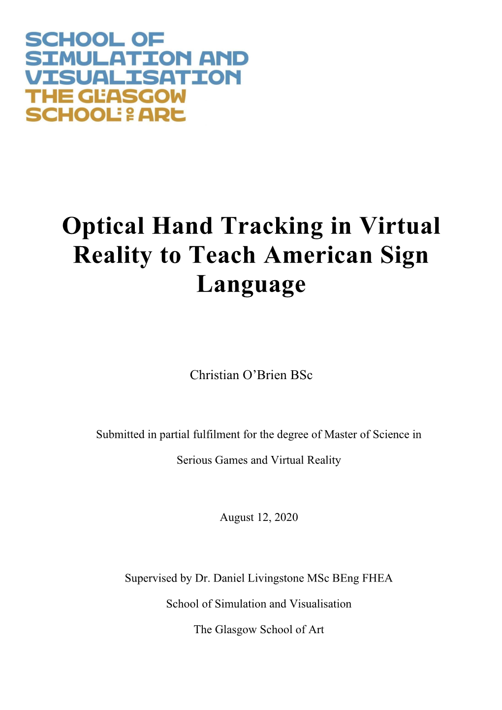 Evaluating the Use of Optical Hand Tracking in Virtual Reality to Teach