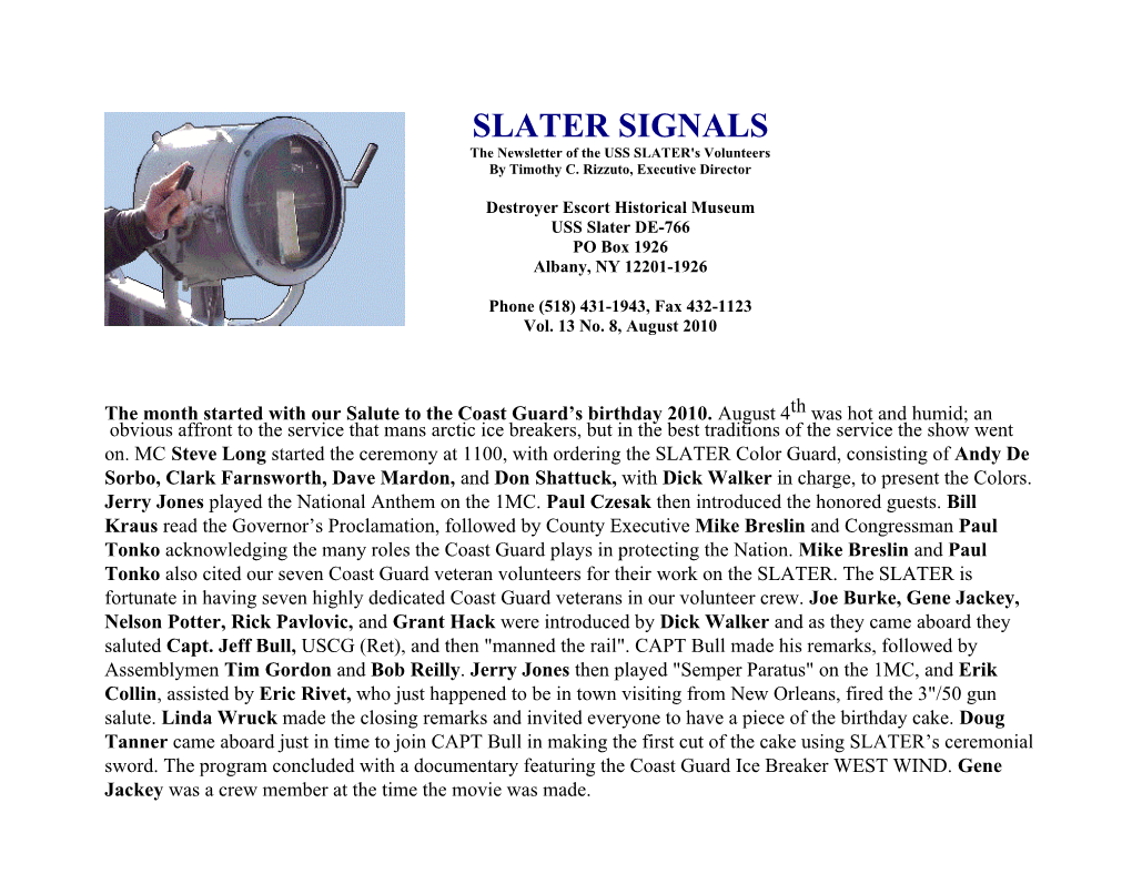 SLATER SIGNALS the Newsletter of the USS SLATER's Volunteers by Timothy C