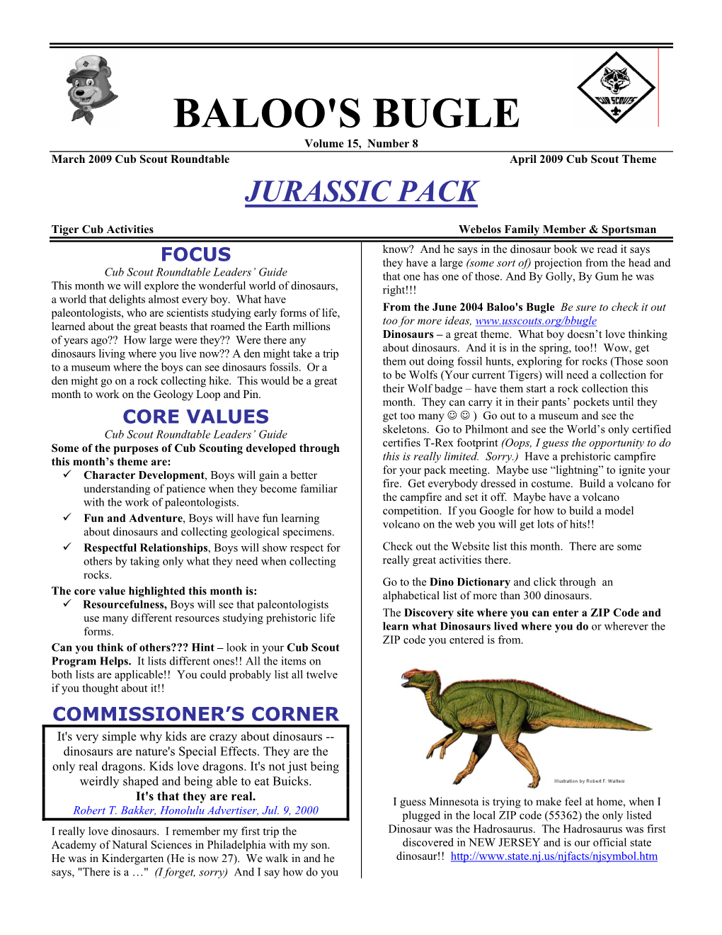 BALOO's BUGLE Volume 15, Number 8 March 2009 Cub Scout Roundtable April 2009 Cub Scout Theme JURASSIC PACK