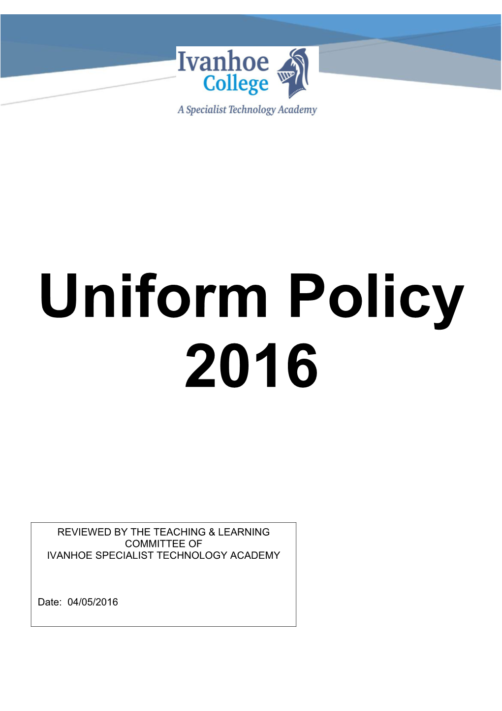 Uniform Policy 2016