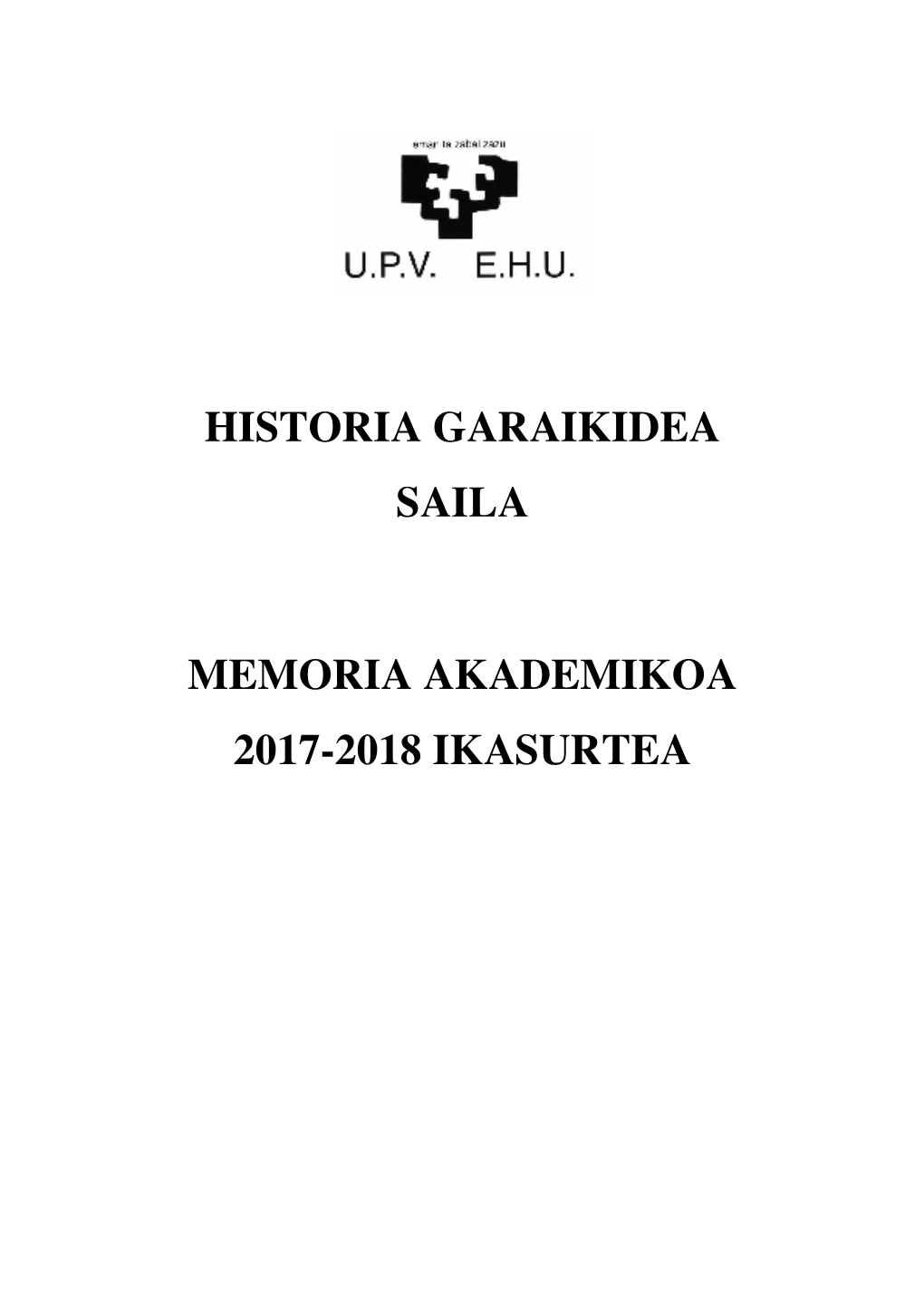 Historia Garaikidea Saila Memoria Akademikoa 2017