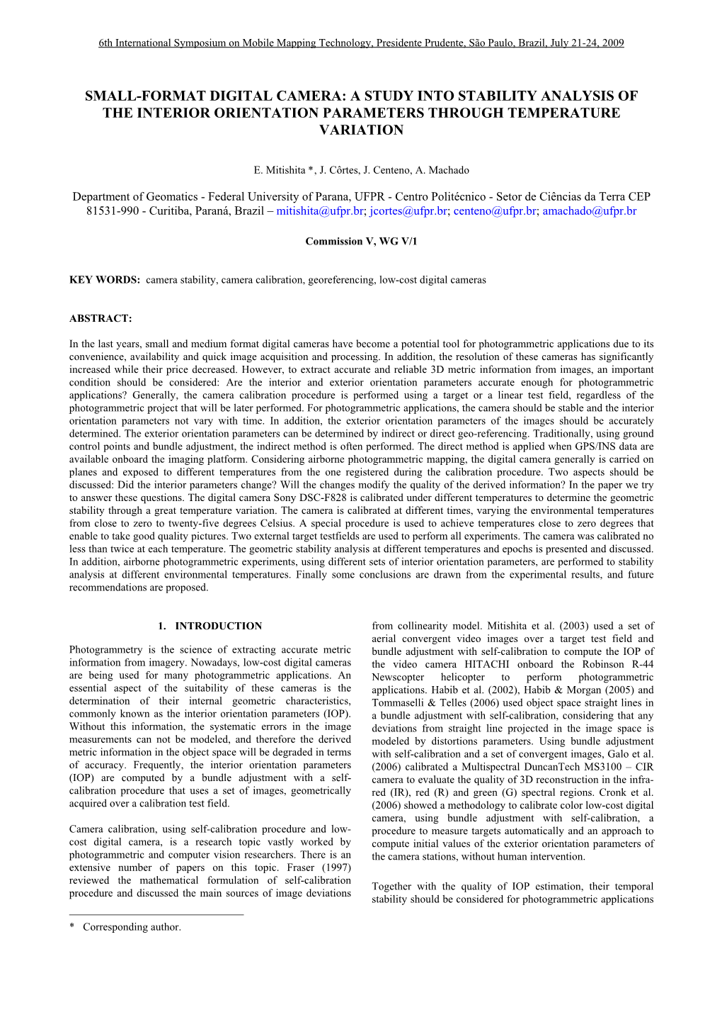 Small-Format Digital Camera: a Study Into Stability Analysis of the Interior Orientation Parameters Through Temperature Variation