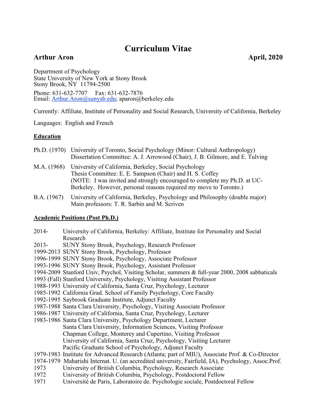 Curriculum Vitae Arthur Aron April, 2020