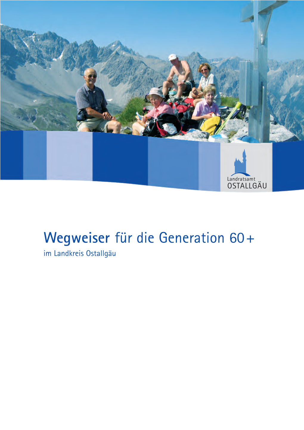 Wegweiser Für Die Generation 60+ Im Landkreis Ostallgäu