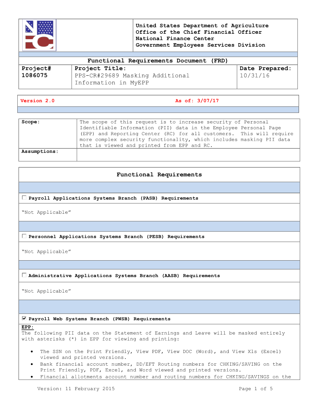 Functional Requirements Document (FRD) Project# Project Title: Date Prepared: 1086075 PPS-CR#29689 Masking Additional 10/31/16 Information in Myepp