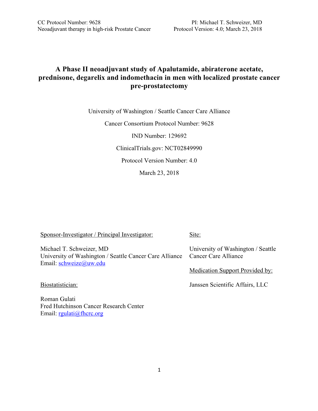 A Phase II Neoadjuvant Study of Apalutamide, Abiraterone Acetate, Prednisone, Degarelix and Indomethacin in Men with Localized Prostate Cancer Pre-Prostatectomy