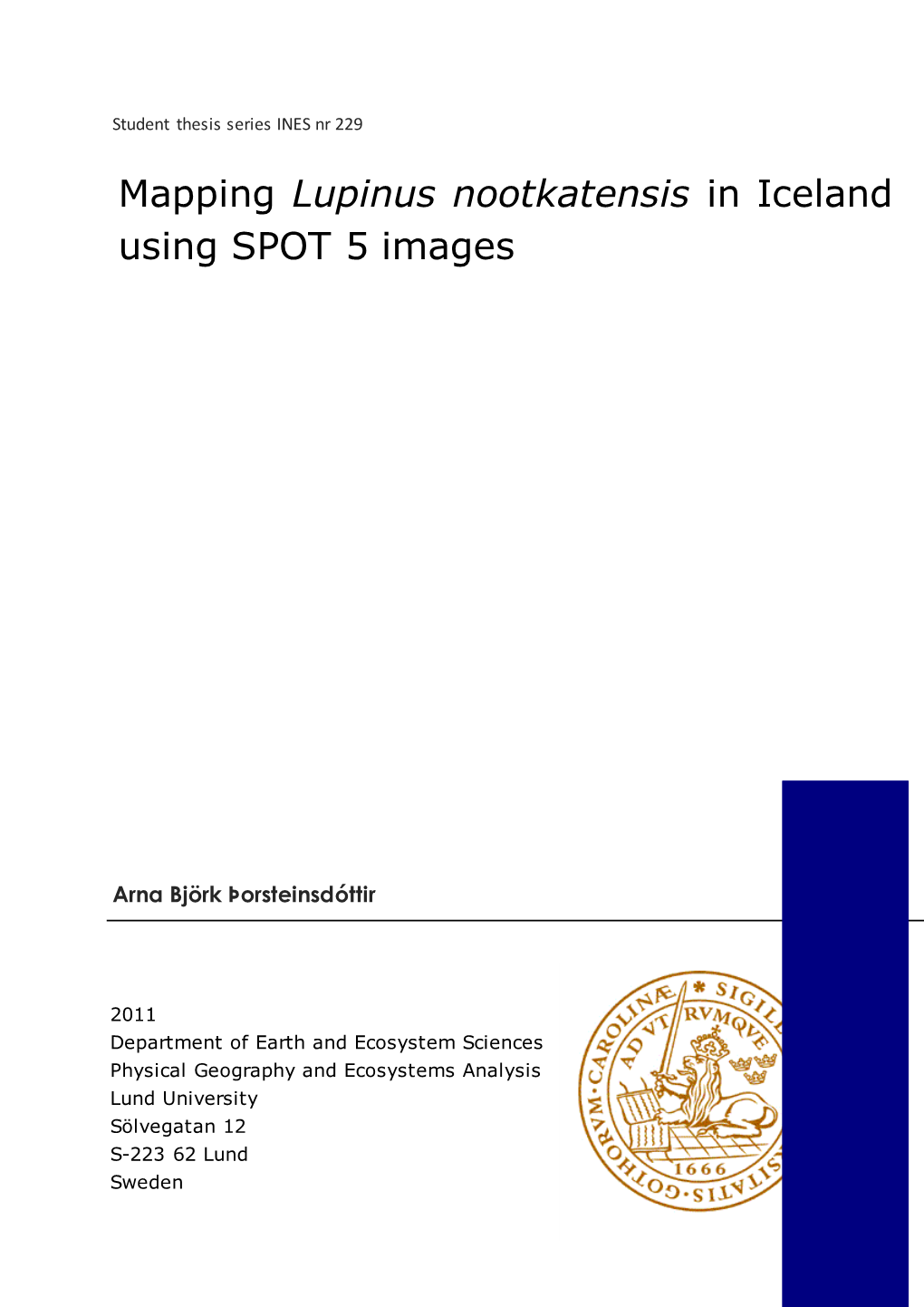 Mapping Lupinus Nootkatensis in Iceland Using SPOT 5 Images