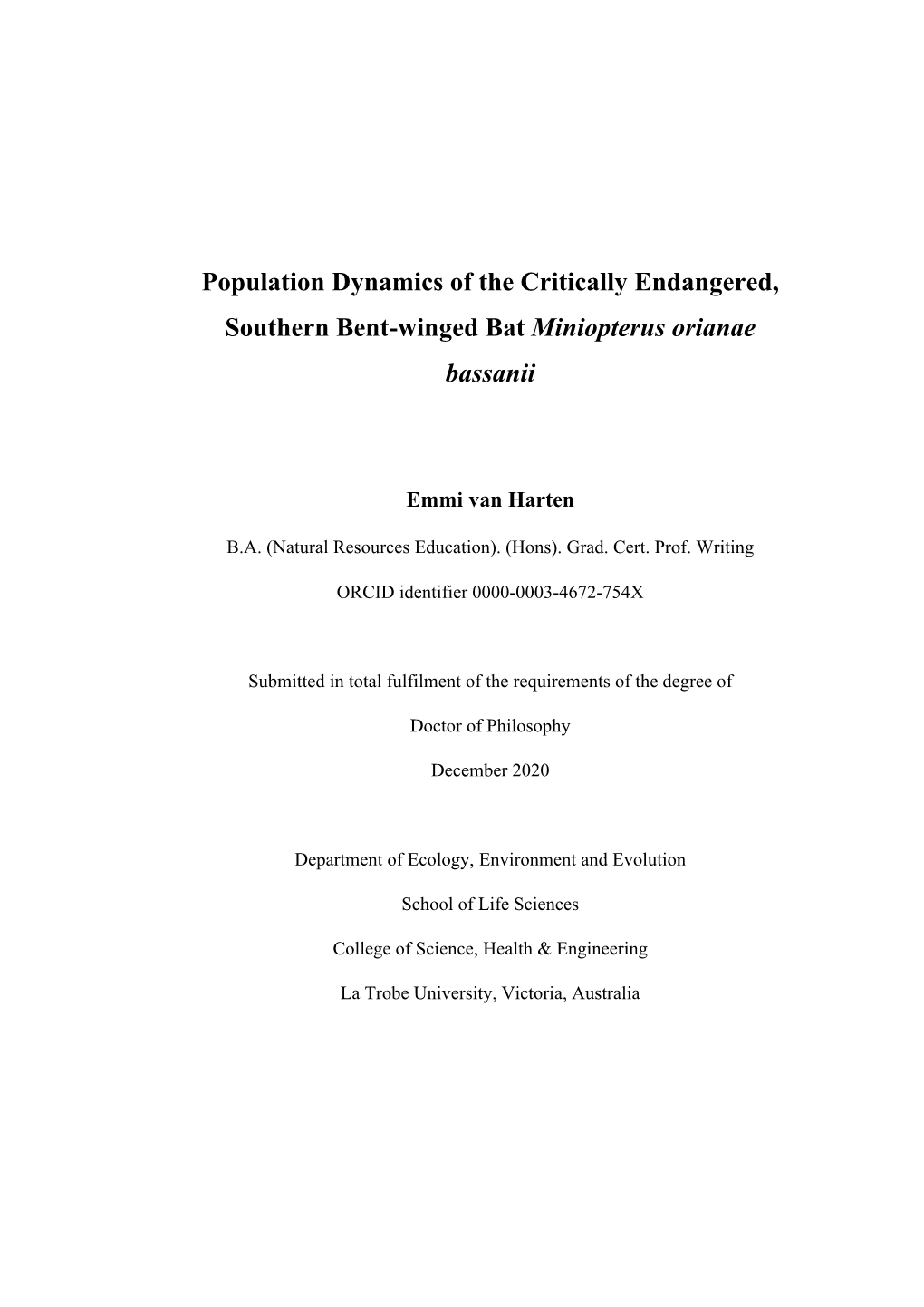 Population Dynamics of the Critically Endangered, Southern Bent-Winged Bat Miniopterus Orianae Bassanii