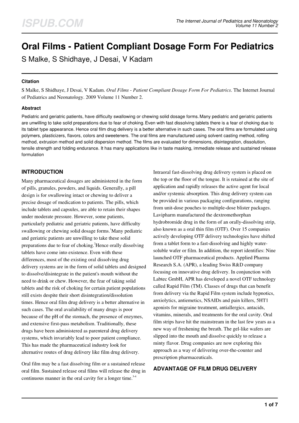 Oral Films - Patient Compliant Dosage Form for Pediatrics S Malke, S Shidhaye, J Desai, V Kadam