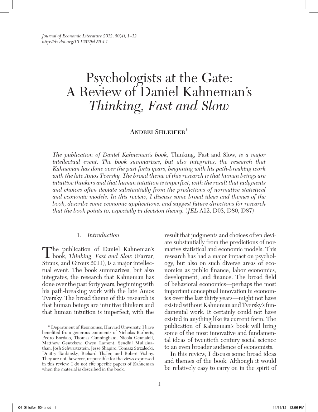 Psychologists at the Gate: a Review of Daniel Kahneman's Thinking, Fast