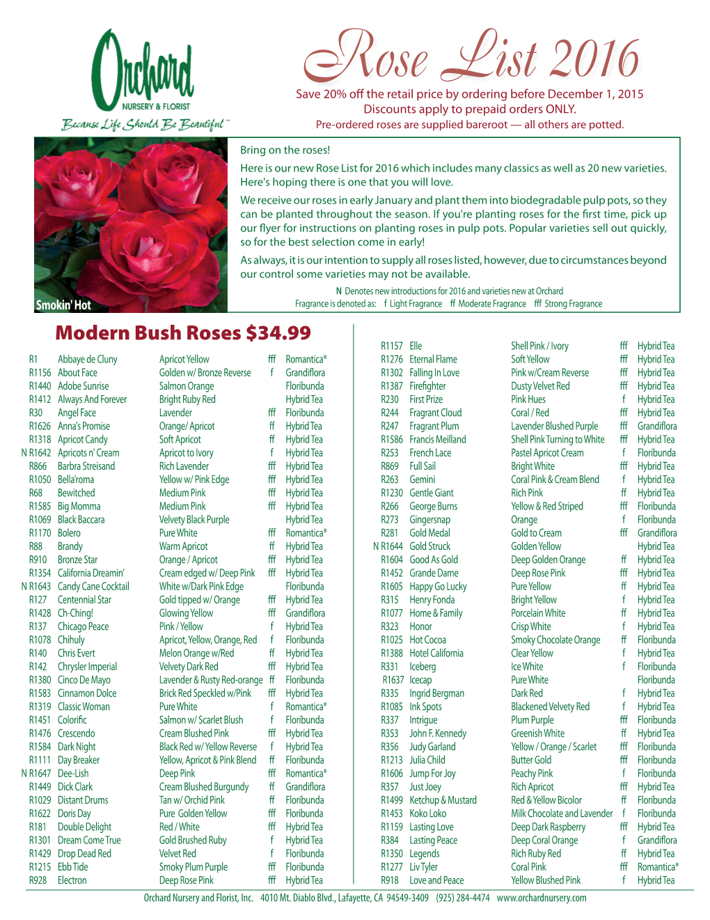 Rose List 2016 Save 20% Off the Retail Price by Ordering Before December 1, 2015 Discounts Apply to Prepaid Orders ONLY
