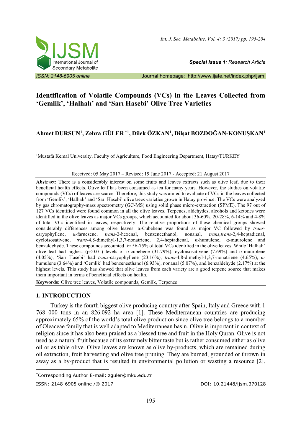 Identification of Volatile Compounds (Vcs) in the Leaves Collected from ‘Gemlik’, ‘Halhalı’ and ‘Sarı Hasebi’ Olive Tree Varieties