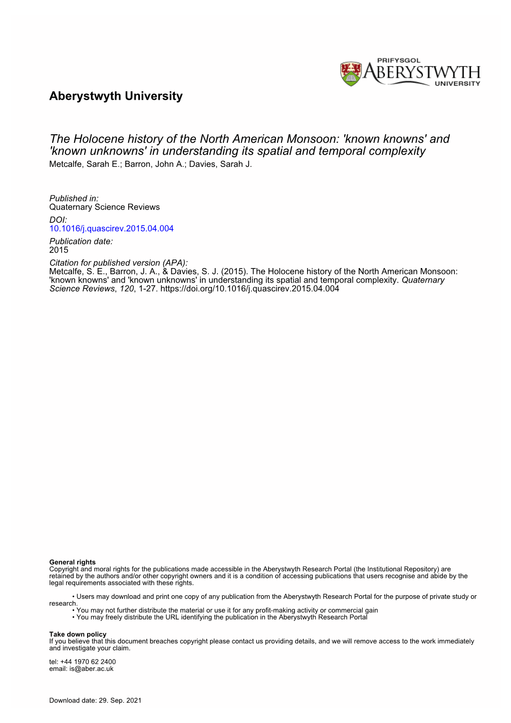 In This Paper We Review Evidence for Climatic Variability Across the North American Monsoon (NAM) Region Over the Holocene and C