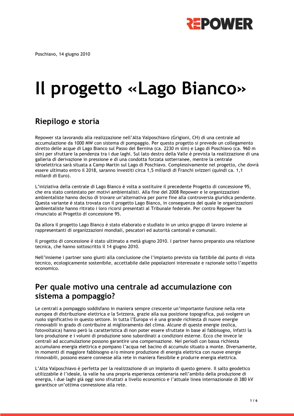 Il Progetto «Lago Bianco»