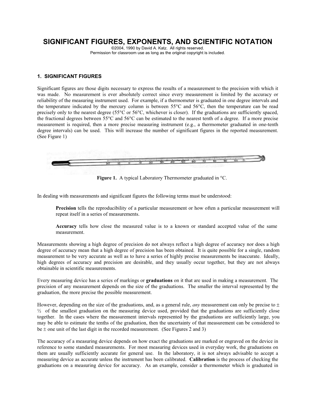 SIGNIFICANT FIGURES, EXPONENTS, and SCIENTIFIC NOTATION ©2004, 1990 by David A