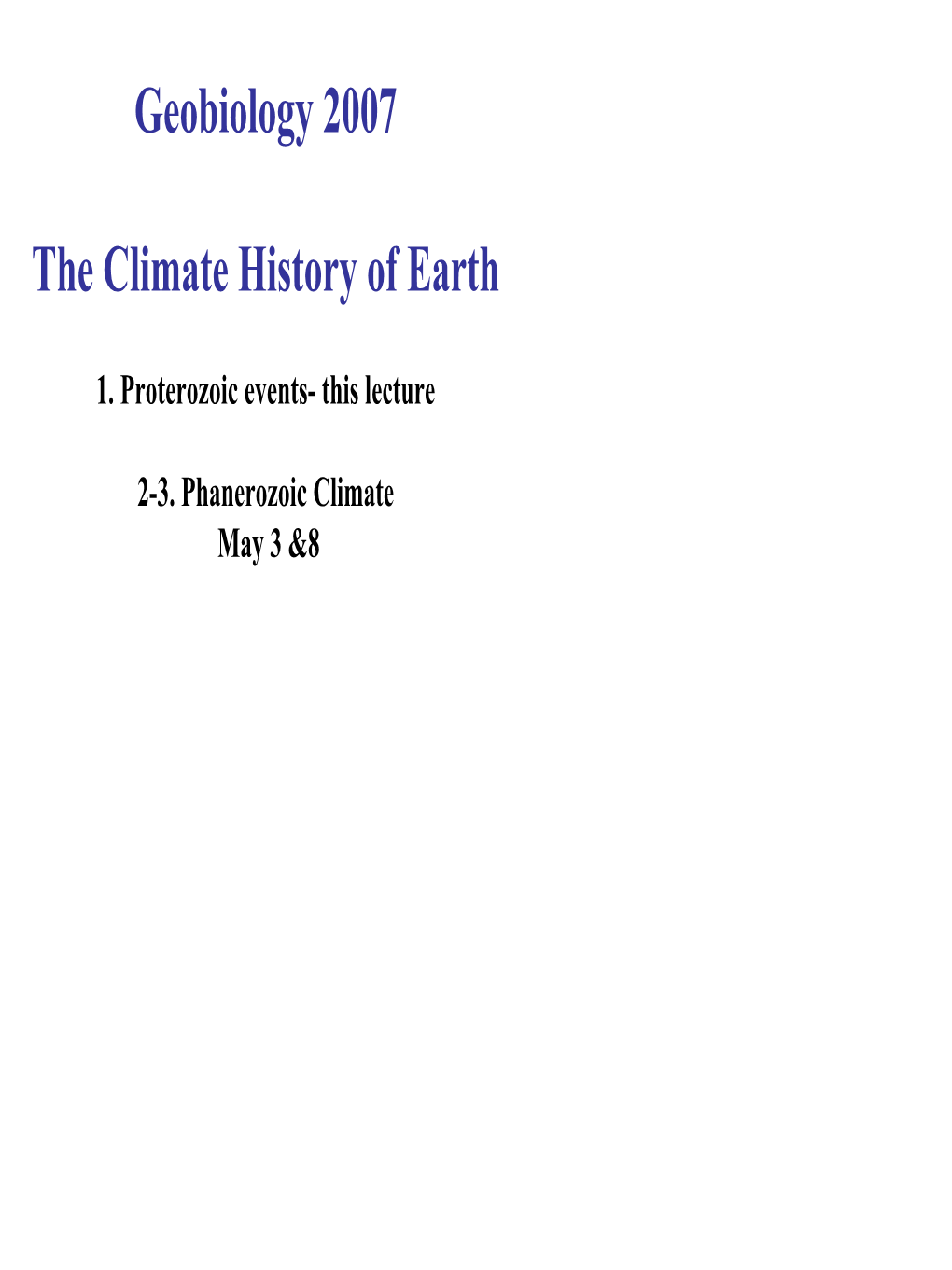 Climate Cycles & Snowball Earth Hypothesis