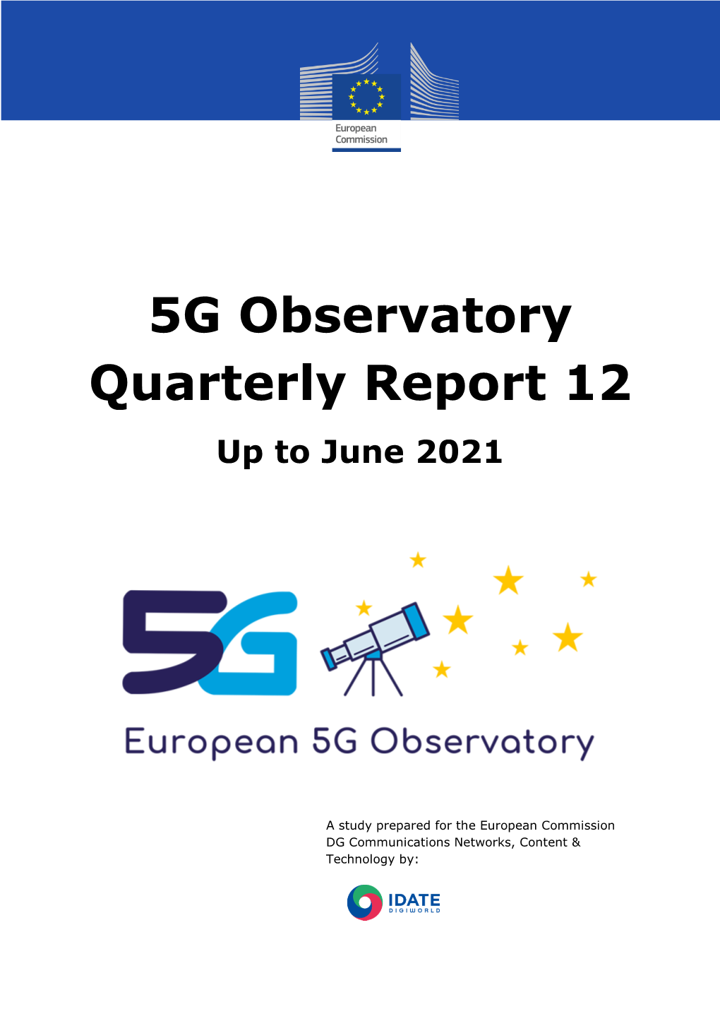 5G Observatory Quarterly Report 12 up to June 2021