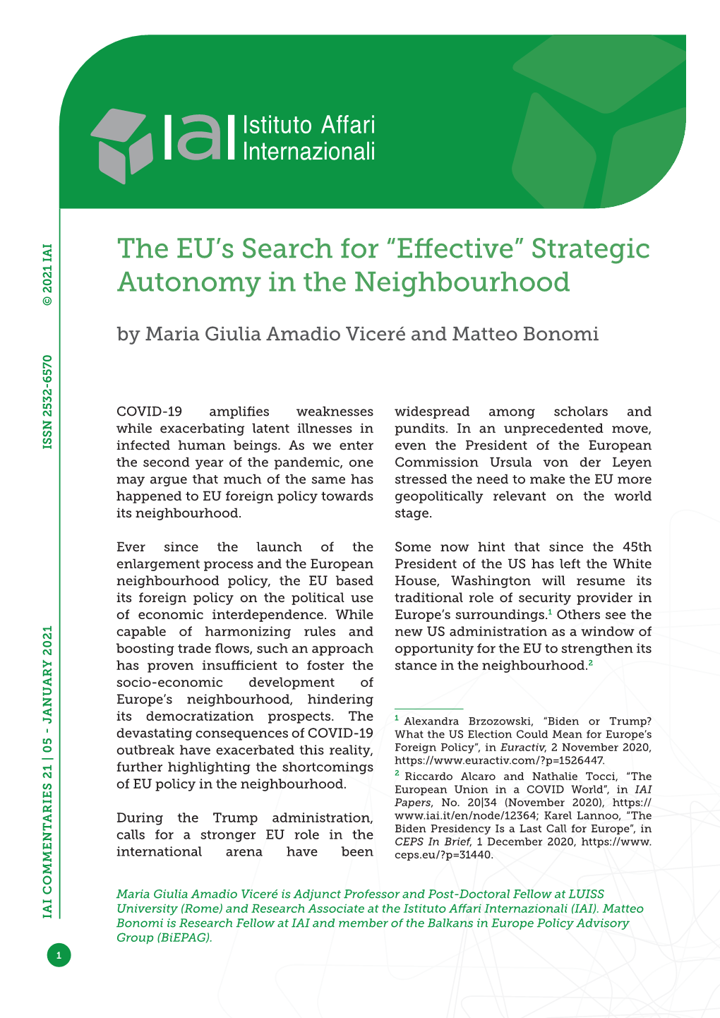 “Effective” Strategic Autonomy in the Neighbourhood